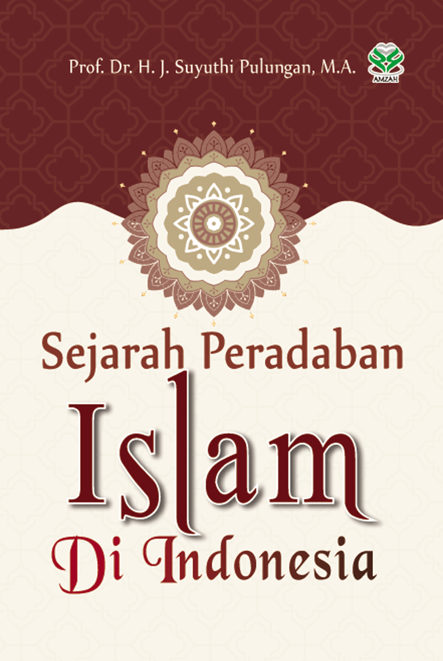 Sejarah Peradaban Islam di Indonesia